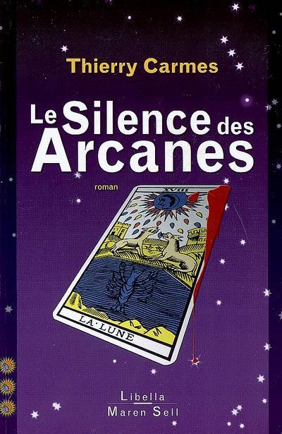 Le silence des arcanes : troisième chant : sagesses