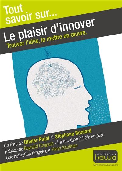 Le plaisir d'innover