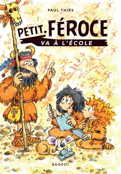 Petit-Féroce va à l'école