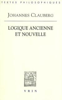 Logique ancienne et nouvelle