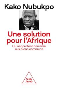 Une solution pour l'Afrique : du néoprotectionnisme aux biens communs