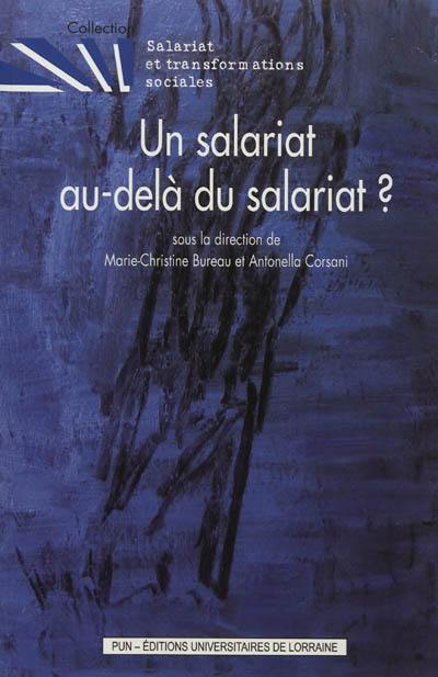 Un salariat au-delà du salariat ?