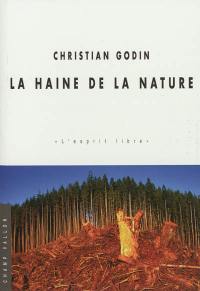 La haine de la nature