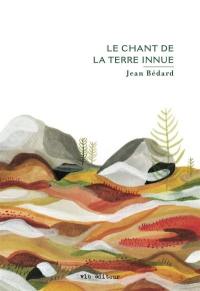 Le chant de la terre innue