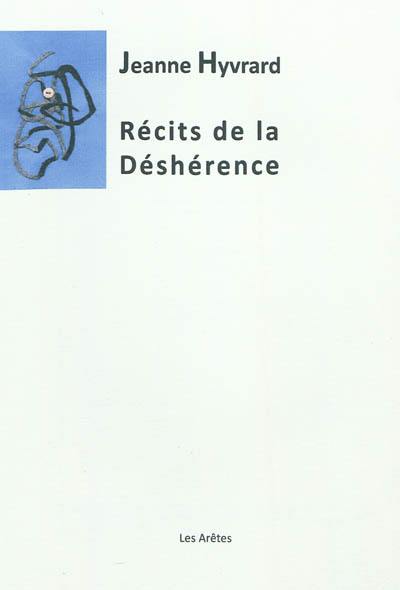 Récits de la déshérence