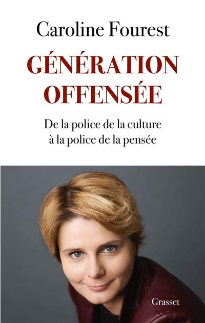 Génération offensée : de la police de la culture à la police de la pensée