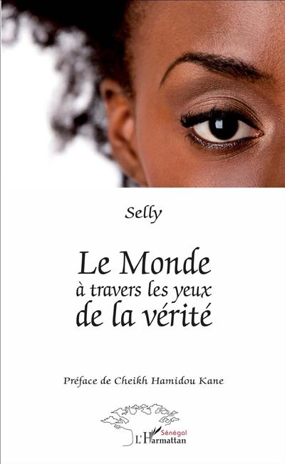 Le monde à travers les yeux de la vérité : poèmes