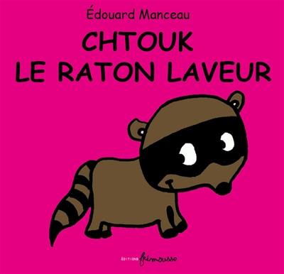 Chtouk le raton laveur