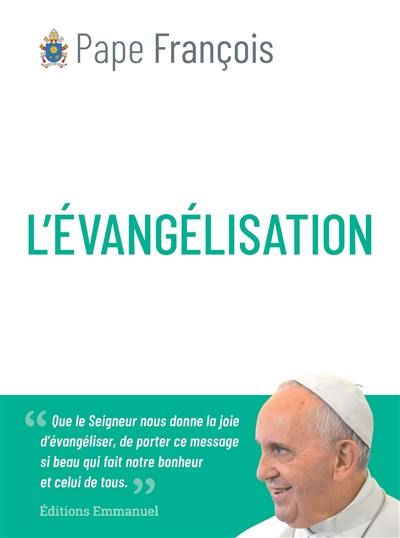 L'évangélisation