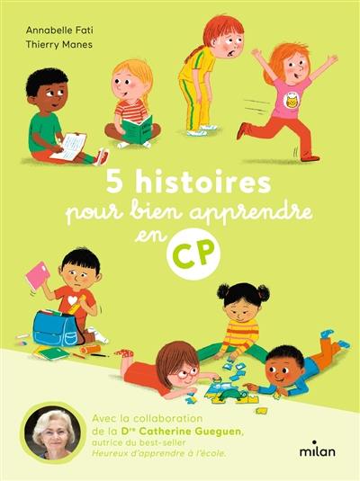 5 histoires pour bien apprendre en CP