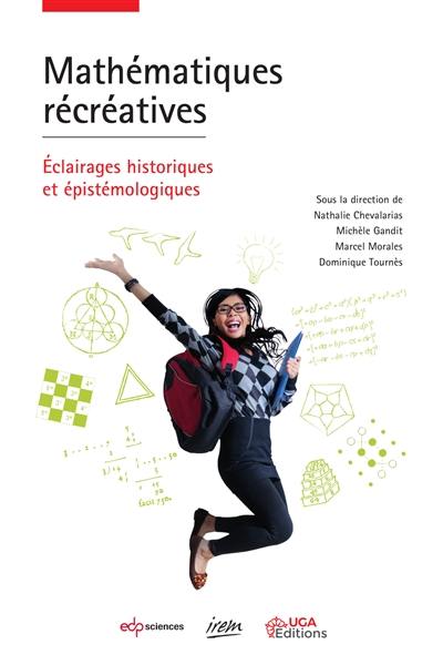 Mathématiques récréatives : éclairages historiques et épistémologiques