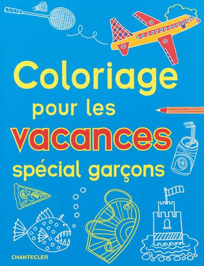 Coloriage pour les vacances : spécial garçons