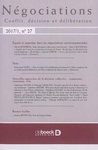 Négociations, n° 1 (2017). Equité et expertise dans les négociations environnementales. Fairness and expertise in environmental negotiations