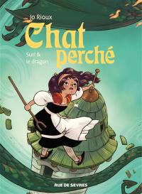 Chat perché. Vol. 3. Suri & le dragon