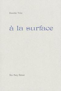 A la surface