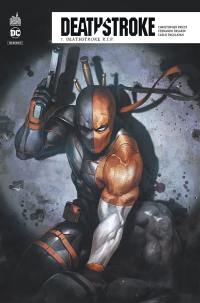 Deathstroke rebirth. Vol. 7. Deathstroke RIP