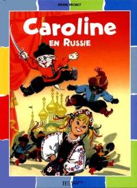 Caroline en Russie