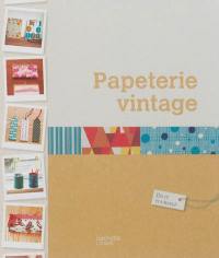 Papeterie et accessoires vintage