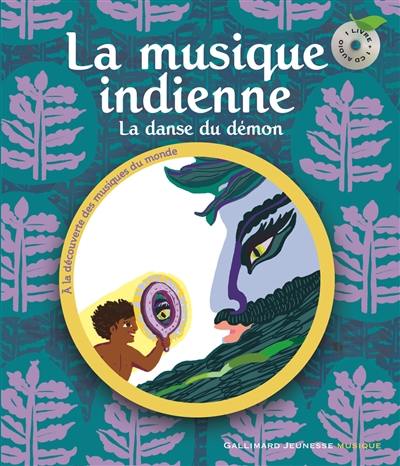 La musique indienne : la danse du démon