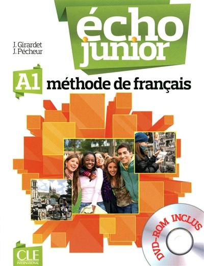 Echo junior A1 : méthode de français