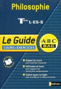 Philosophie terminales L, ES, S : cours et exercices