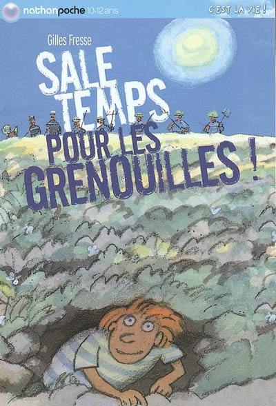 Sale temps pour les grenouilles