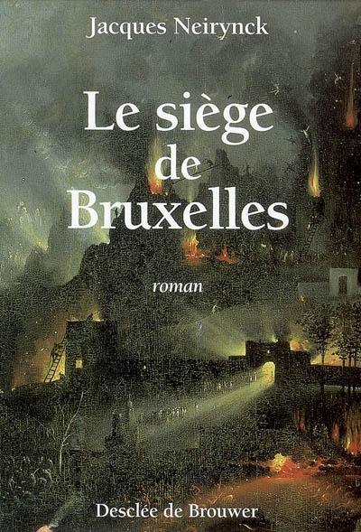 Le siège de Bruxelles