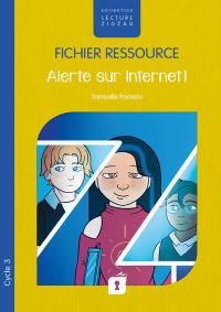 Alerte sur Internet ! : fichier ressource cycle 3