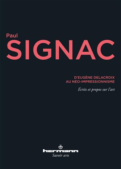 D'Eugène Delacroix au néo-impressionnisme