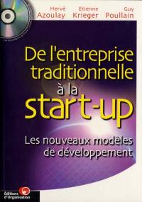 De l'entreprise traditionnelle à la start-up : les nouveaux modèles de développement