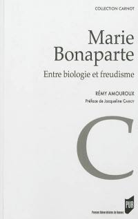 Marie Bonaparte : entre biologie et freudisme