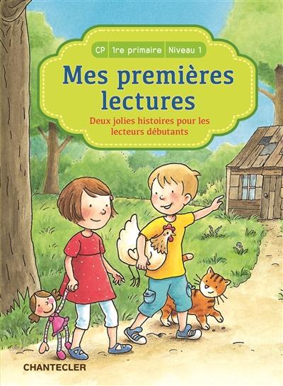 Mes premières lectures : CP-1re primaire, niveau 1 : deux jolies histoires pour les lecteurs débutants