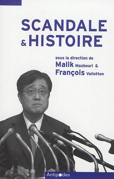 Scandale & histoire