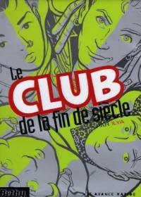 Le club de la fin du siècle