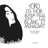 Yoko en noir autour d'elle tout est blanc et menaçant