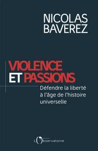 Violence et passions : défendre la liberté à l'âge de l'histoire universelle