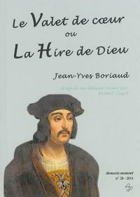 Le valet de coeur ou La Hire de Dieu