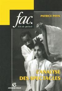 L'analyse des spectacles : théâtre, mime, danse, danse-théâtre, cinéma