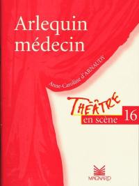 Arlequin médecin