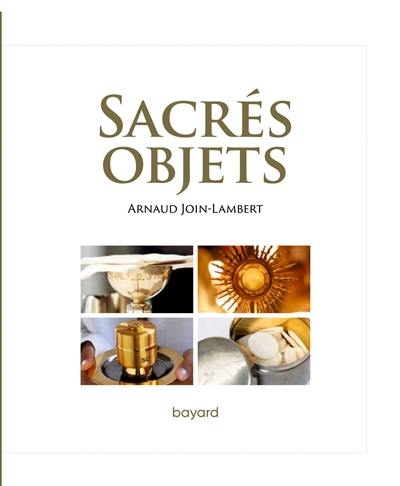 Sacrés objets