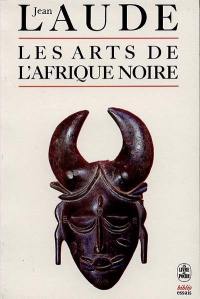 Les Arts de l'Afrique noire