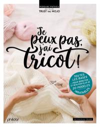 Je peux pas j'ai tricot !