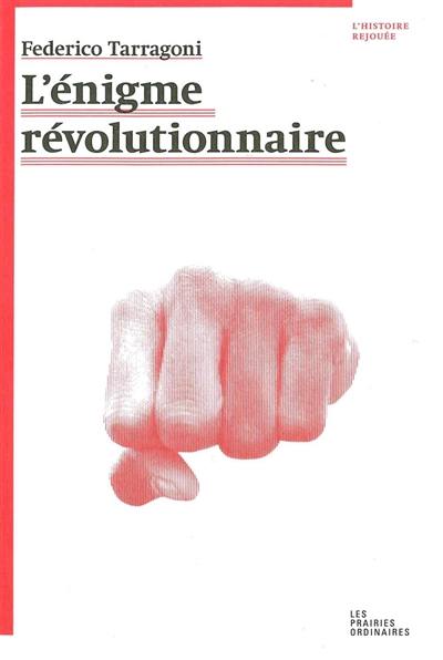 L'énigme révolutionnaire