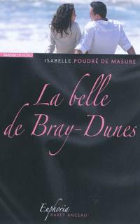 La belle de Bray-Dunes