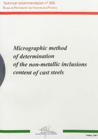 Micrographic method of determination of the non-metallic inclusions content of cast steels