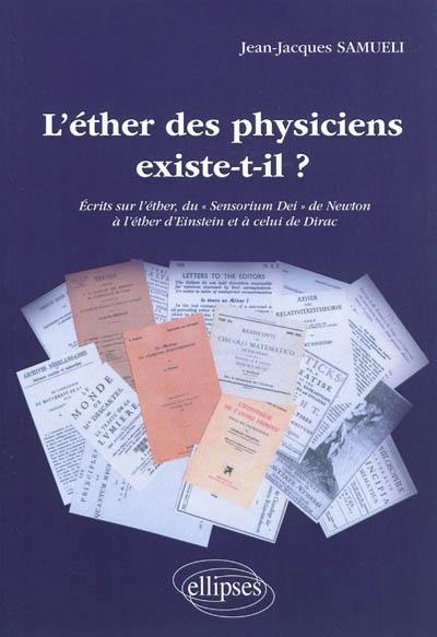 L'éther des physiciens existe-t-il ?