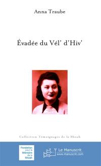 Evadée du Vél' d'Hiv'