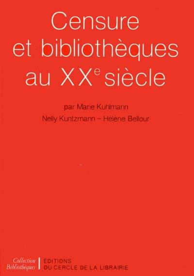 Censure et bibliothèques au XXe siècle