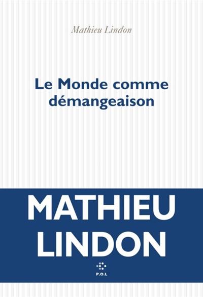 Le monde comme démangeaison