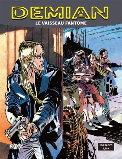 Demian. Vol. 2. Le vaisseau fantôme